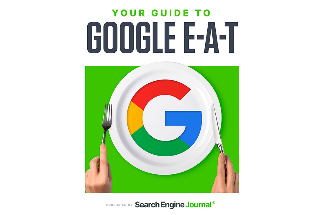 Your Guide To Googles E-A-T