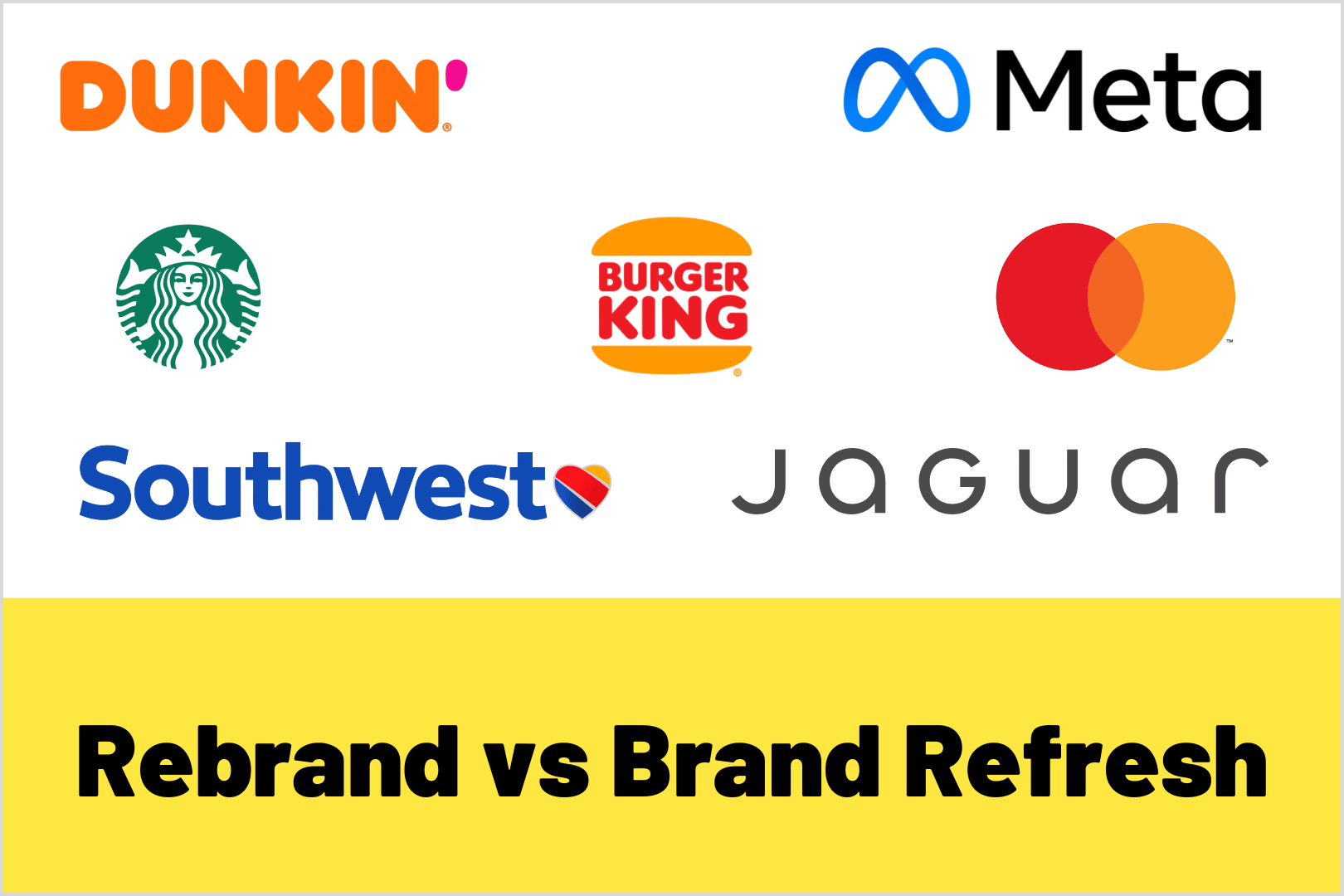 Rebrand vs Brand Refresh